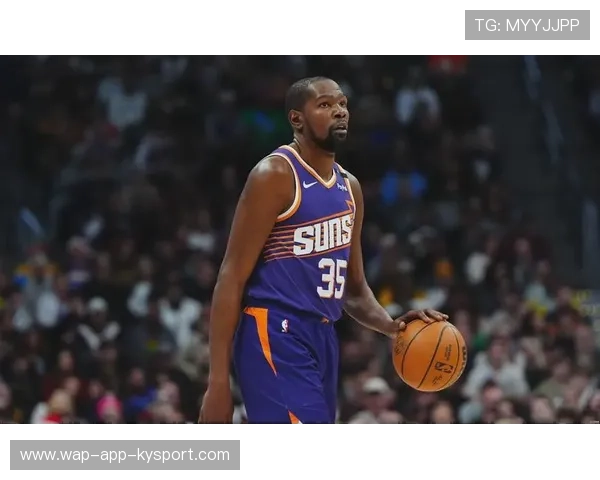 杜兰特一攻一防，太阳回合干净